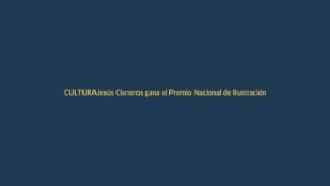 Jesús Cisneros gana el Premio Nacional de Ilustración 2026