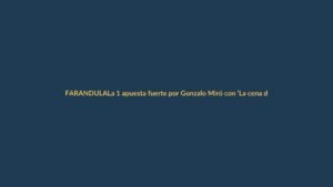 La 1 apuesta fuerte por Gonzalo Miró con ‘La cena de los idiotas’ en prime time