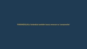 La farándula también busca renovar su ‘corazoncito’ este 2026