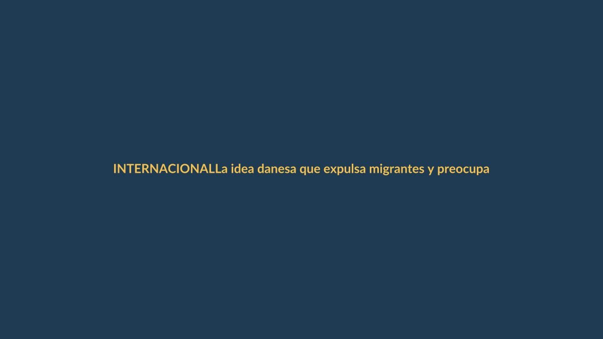 La idea danesa que expulsa migrantes y preocupa a Ecuador