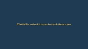 La sombra de la burbuja: la mitad de hipotecas ejecutadas en Loja se firmaron entre 2007 y 2010