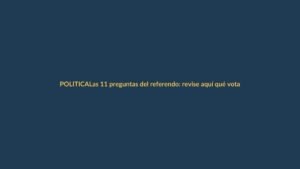 Las 11 preguntas del referendo: revise aquí qué votará Ecuador el 21 de abril