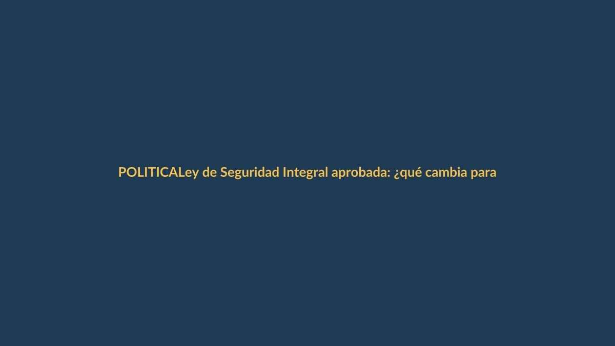 Ley de Seguridad Integral aprobada: ¿qué cambia para Loja?