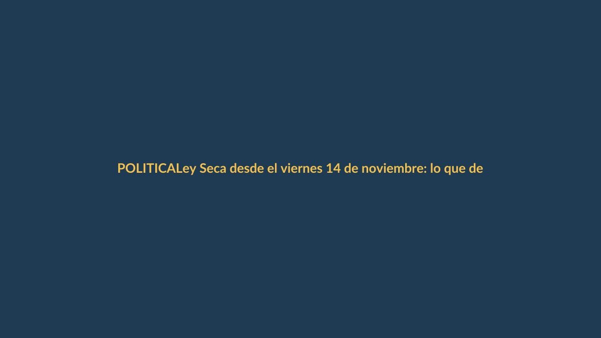 Ley Seca desde el viernes 14 de noviembre: lo que debes saber en Loja