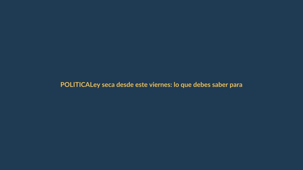 Ley seca desde este viernes: lo que debes saber para las elecciones seccionales