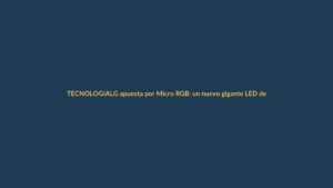 LG apuesta por Micro RGB: un nuevo gigante LED de hasta 100 pulgadas para competir en la gama alta