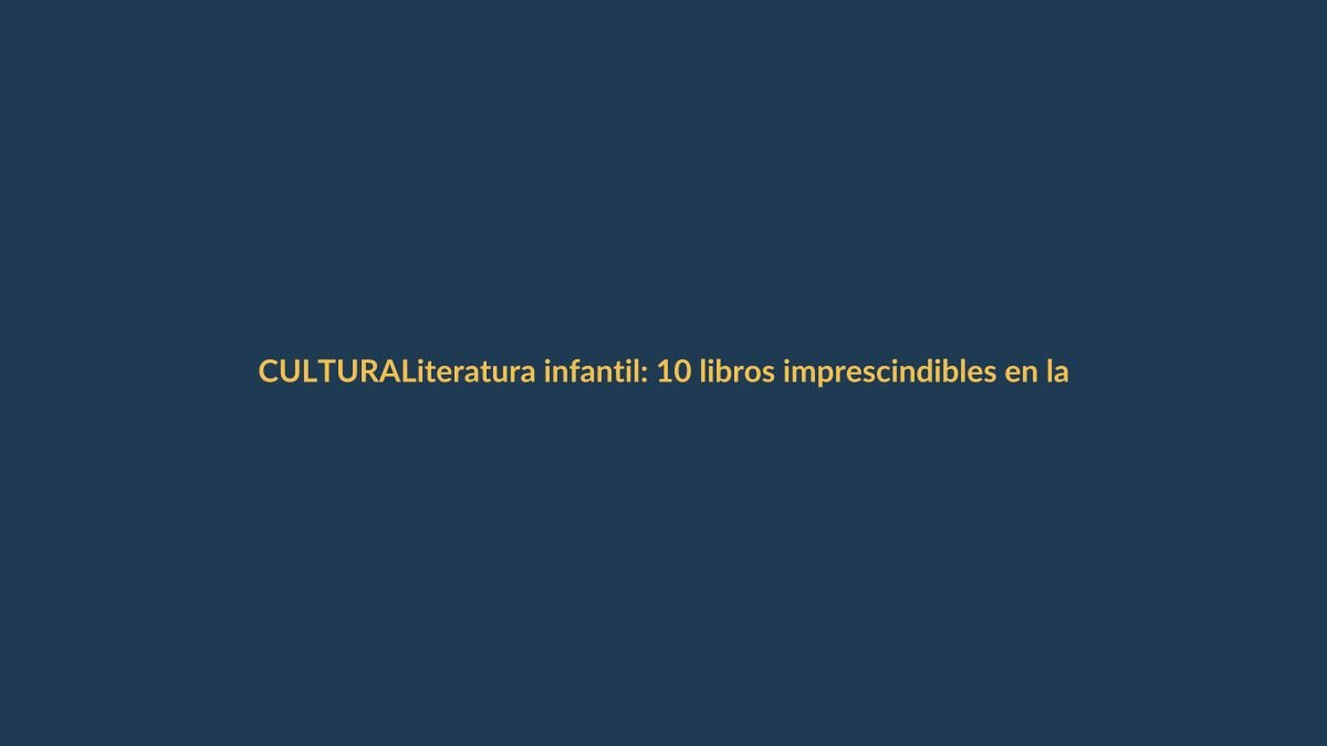 Literatura infantil: 10 libros imprescindibles en la Feria del Libro de Madrid que también llegan a Ecuador