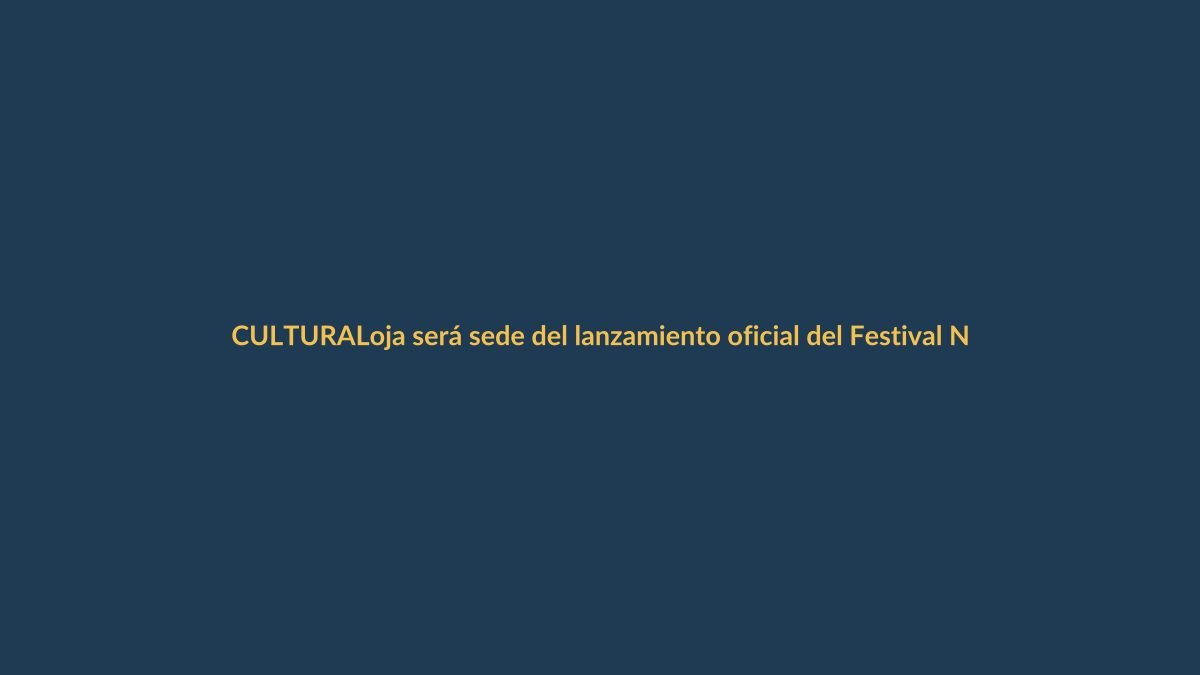 Loja será sede del lanzamiento oficial del Festival Nacional de la Canción Ecuador