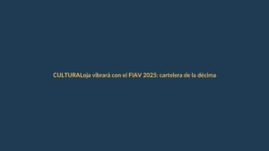 Loja vibrará con el FIAV 2025: cartelera de la décima edición ya está lista