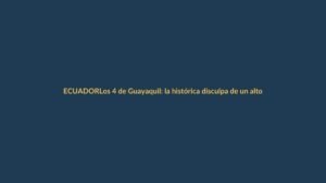 Los 4 de Guayaquil: la histórica disculpa de un alto cargo militar de Ecuador por la desaparición y muerte de cuatro menores afrodescendientes en 2024