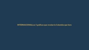 Los 5 gráficos que revelan la Colombia que heredará el próximo presidente