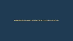 Los hackers del espectáculo irrumpen en Cholito Forever: humor y farándula se mezclan