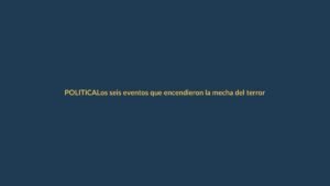 Los seis eventos que encendieron la mecha del terror en Ecuador