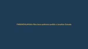 Mafer Ríos lanza polémico pedido a Jonathan Estrada tras filtración de videos íntimos