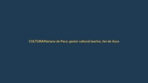 Mariano de Paco: gestor cultural taurino, fan de Ayuso y su risa ante el calor escolar