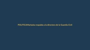 Marlaska respalda a la directora de la Guardia Civil tras reuniones con Leire Díez