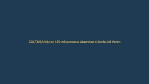 Más de 150 mil personas abarrotan el inicio del Verano de las Artes en Quito