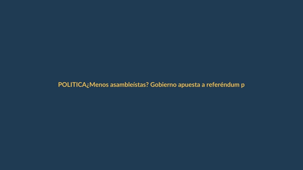 ¿Menos asambleístas? Gobierno apuesta a referéndum para eficiencia legislativa