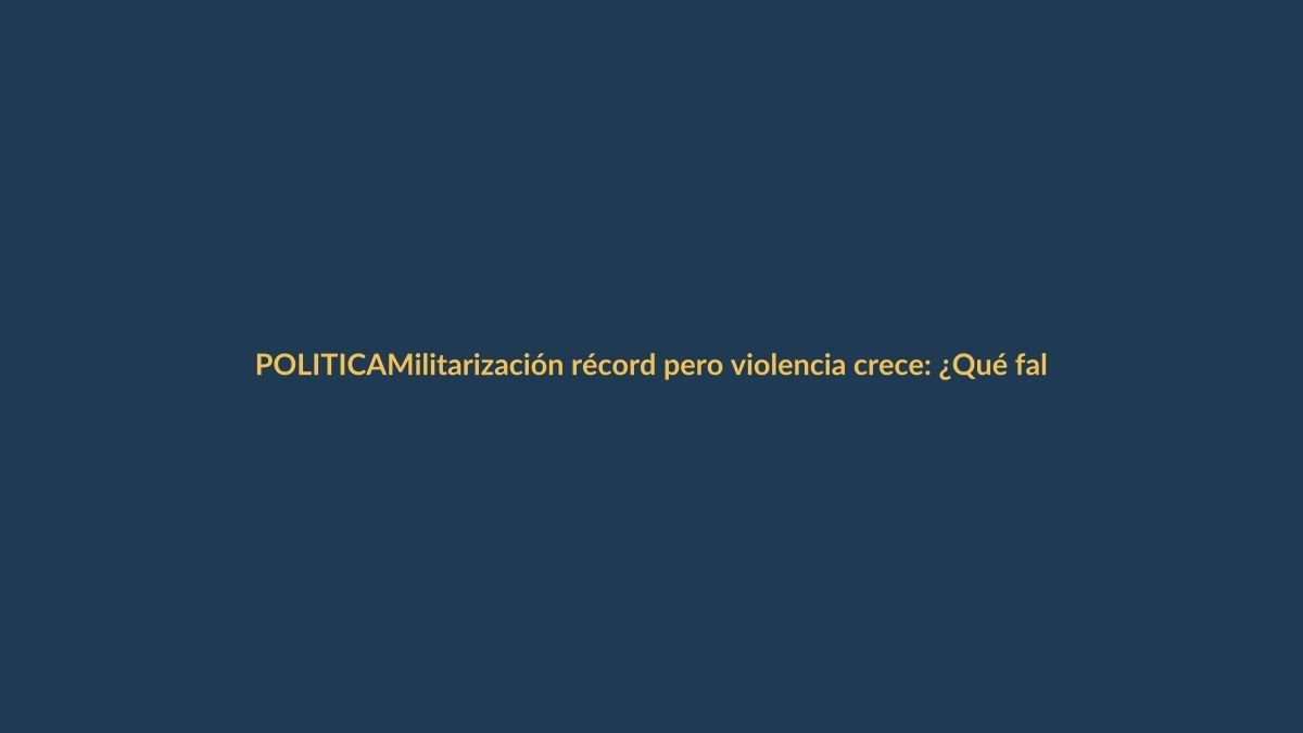 Militarización récord pero violencia crece: ¿Qué falla en la seguridad de Noboa?