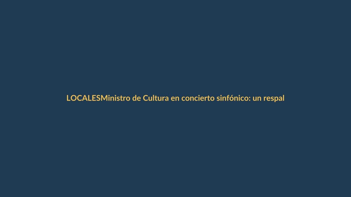 Ministro de Cultura en concierto sinfónico: un respaldo que impulsa la agenda cultural de Loja