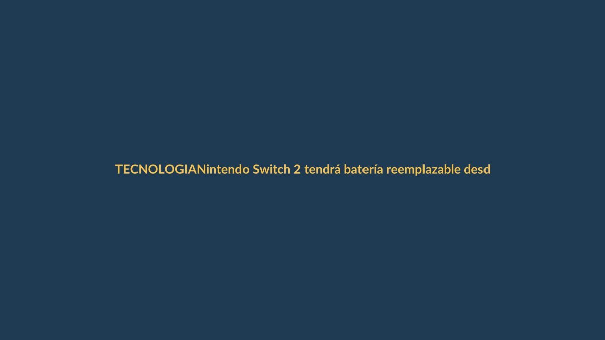 Nintendo Switch 2 tendrá batería reemplazable desde 2027 por presión de la UE