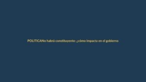 No habrá constituyente: ¿cómo impacta en el gobierno de Noboa?