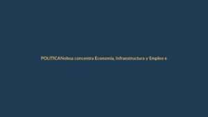 Noboa concentra Economía, Infraestructura y Empleo en tres superministerios: ¿cómo impacta a Loja?