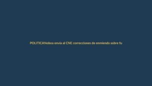 Noboa envía al CNE correcciones de enmienda sobre funciones del Cpccs