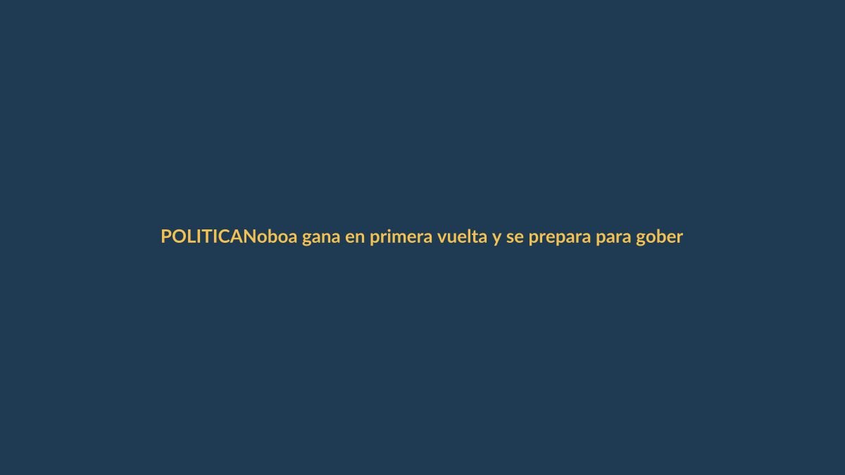 Noboa gana en primera vuelta y se prepara para gobernar con más fuerza