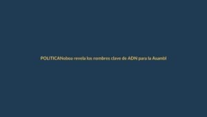 Noboa revela los nombres clave de ADN para la Asamblea Constituyente