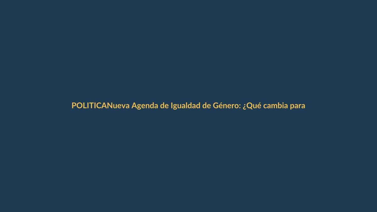 Nueva Agenda de Igualdad de Género: ¿Qué cambia para Loja y el país?