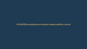 Nueva plataforma centraliza empleos públicos y privados en Ecuador