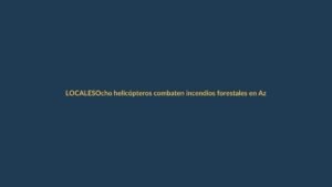 Ocho helicópteros combaten incendios forestales en Azuay y Loja