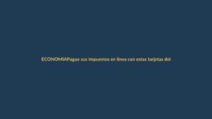Pague sus impuestos en línea con estas tarjetas del SRI