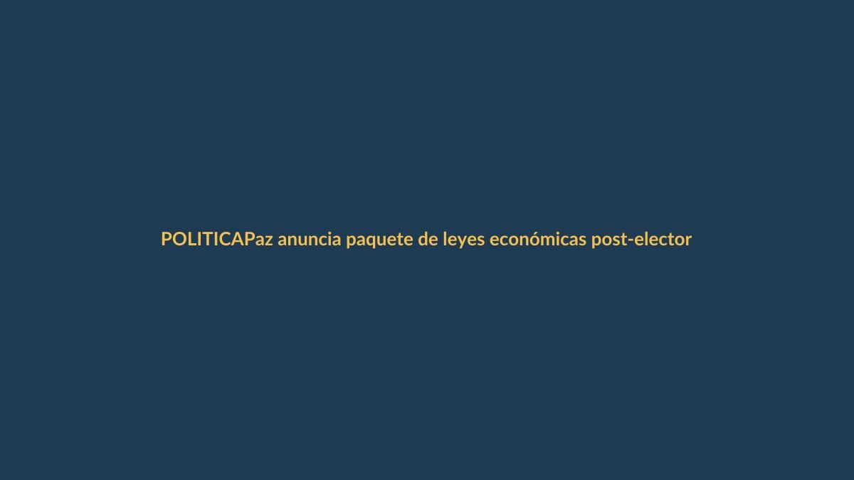 Paz anuncia paquete de leyes económicas post-electoral: ¿qué esperar?