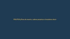 ¿Pena de muerte, cadena perpetua o brazaletes electrónicos? El debate que divide a Ecuador