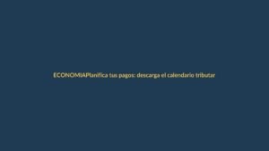 Planifica tus pagos: descarga el calendario tributario 2026