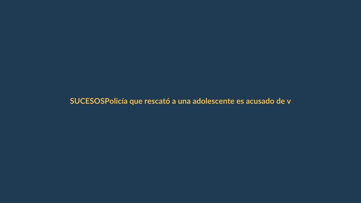 Policía que rescató a una adolescente es acusado de violarla en Chimborazo