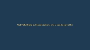 Quito se llena de cultura, arte y ciencia para el fin de semana: ¿cómo llegar desde Loja?