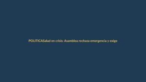 Salud en crisis: Asamblea rechaza emergencia y exige a Noboa acciones inmediatas