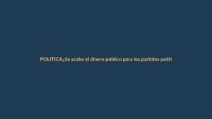 ¿Se acaba el dinero público para los partidos políticos en Ecuador?