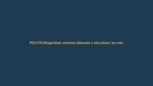 Seguridad, reformas laborales y elecciones: los retos que marcarán el 2023 en Ecuador