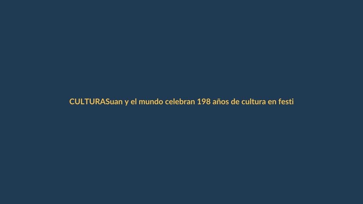 Suan y el mundo celebran 198 años de cultura en festival de artes