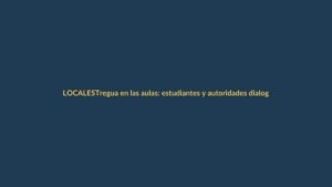 Tregua en las aulas: estudiantes y autoridades dialogan para frenar la violencia escolar
