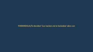 ¡Tú decides! ‘Los hackers de la farándula’ abre convocatoria para su nueva presentadora