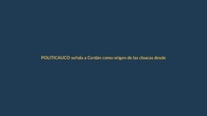 UCO señala a Cerdán como origen de las cloacas desde 2021; Servinabar, el canal de ganancias