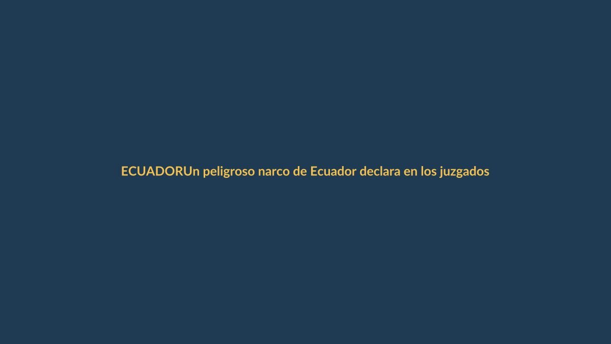 Un peligroso narco de Ecuador declara en los juzgados de Zaragoza por el asesinato de un candidato a presidente: «Lo ordenó Noboa»
