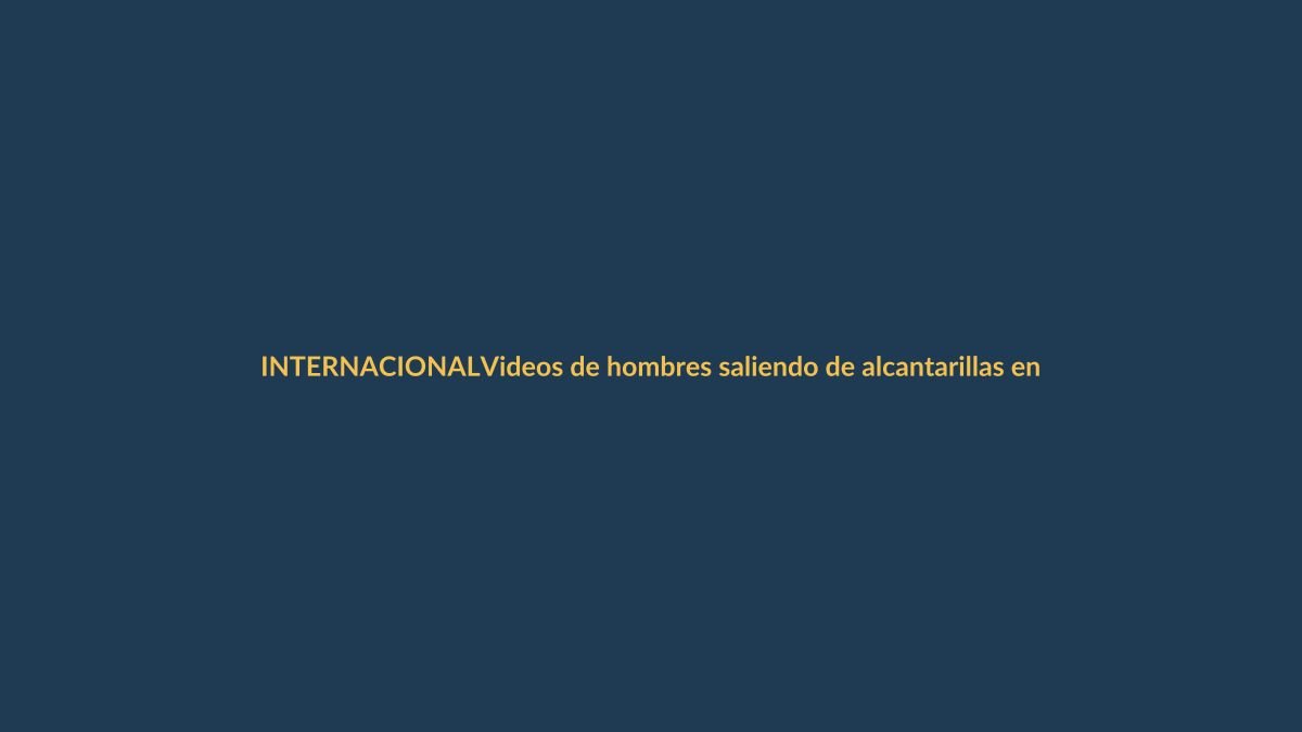 Videos de hombres saliendo de alcantarillas en Nueva York: ¿qué significa?