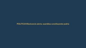 Villavicencio alerta: asamblea constituyente podría eliminar derechos laborales