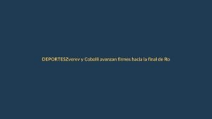 Zverev y Cobolli avanzan firmes hacia la final de Roland Garros